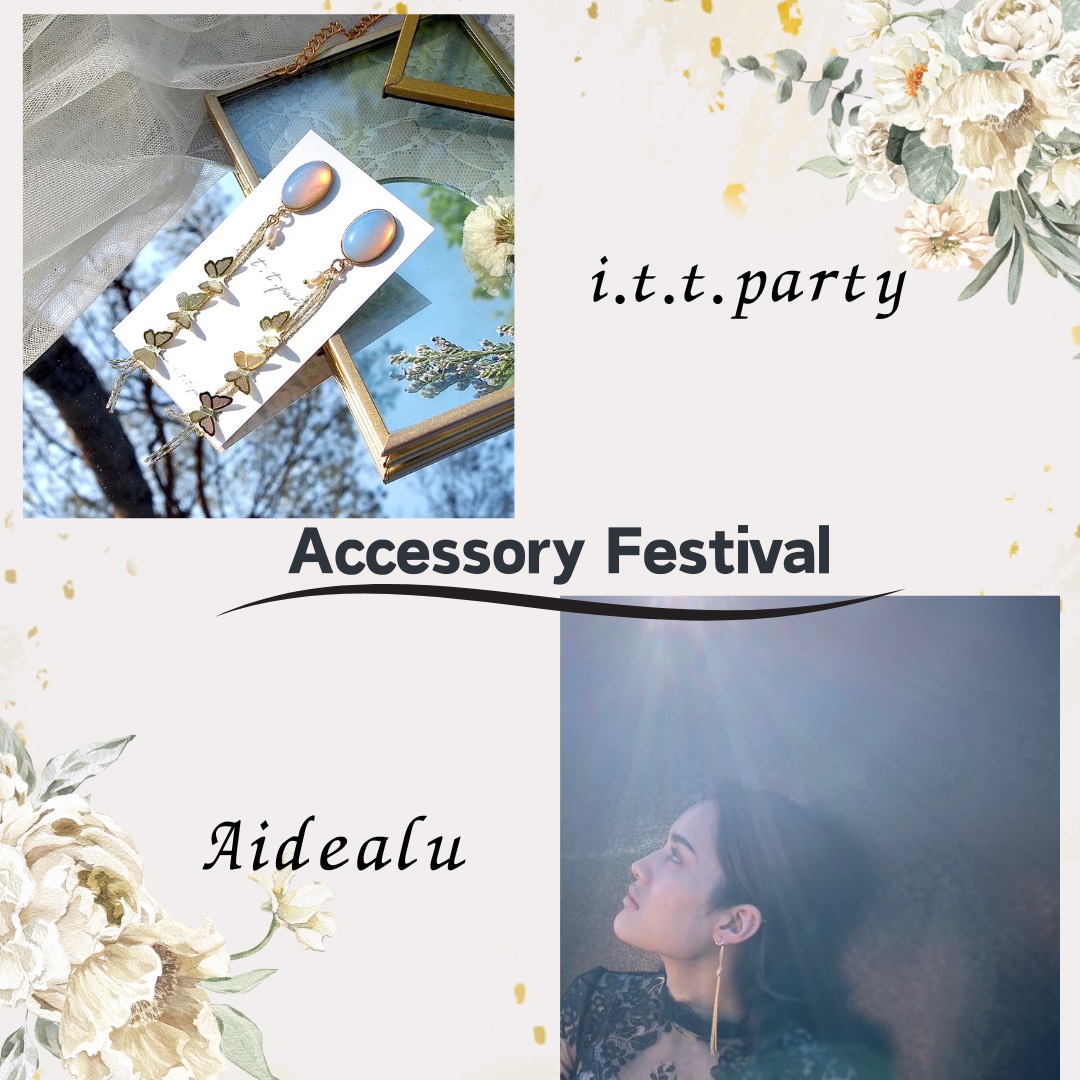 accessary festival～第１週