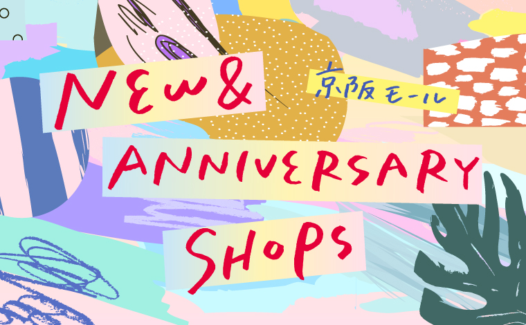 NEW&ANNIVERSARY SHOPS